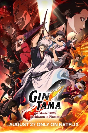  Gintama The Movie 2026: Yoshiwara Trong ...